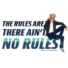 rules no rules bad boy roger grease