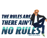 Rules No Rules Sticker - Rules No Rules Bad Boy Stickers