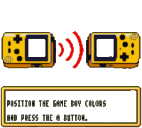 a video game says to position the game boy colors and press the button