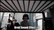 Bruh Sound Effect Bruh Sound Effect9 GIF