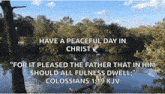a picture of a lake with a quote from the bible .
