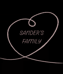 sanders family sanders i love my family