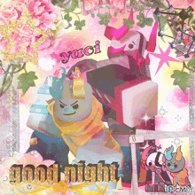 a good night greeting card with a cartoon character and the name yaci