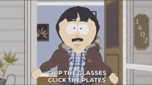 chip the glasses click the plates thats what bilbo baggins hates randy marsh south park the big fix s25e2