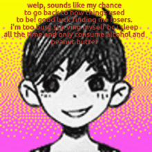 welp sounds like my chance to go back to how things used to be good luck finding me losers .