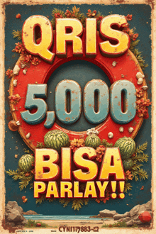 a poster that says qris 5000 bisa parlay