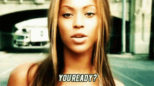 Beyonce Ready GIF - Beyonce Ready You Ready GIFs