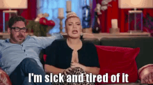 Done GIF - Im Sick And Tired Of It Sick Tired GIFs