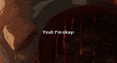 a cartoon character says yeah i 'm okay in a dark room