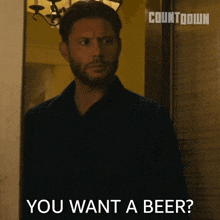a man says you want a beer in front of a door