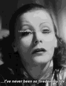 ive never been so tired greta garbo grand hotel go to sleep