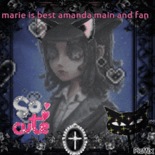 marie is best amanda main and fan is written on a picture