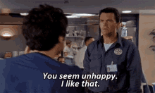 You Seem Unhappy I Like That Unhappy GIF - You Seem Unhappy I Like That Unhappy Scrubs GIFs