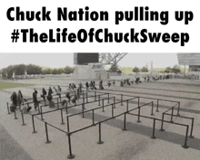 a sign that says chuck nation pulling up # thelifeofchucksweep