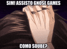 a man covering his face with his hand with the words sim assisto gnose games como soube written below him