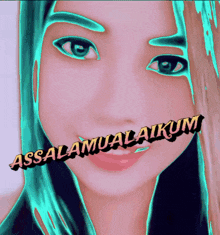 a close up of a woman 's face with the words " assalamualaikum " on it