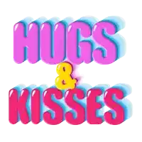 a sign that says hugs and kisses in pink and yellow