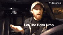 Let The Bass Drop Brandon Farris GIF - Let The Bass Drop Brandon Farris GIFs