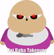 baba fat baba takeover funny meme