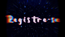 the word register is being displayed on a black background