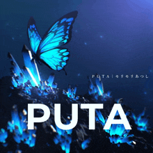 a blue butterfly is surrounded by crystals and the word puta