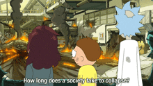 How Long Does A Society Take To Collapse Rick Sanchez GIF - How Long Does A Society Take To Collapse Rick Sanchez Morty Smith GIFs