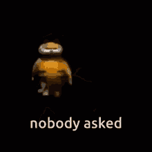 Nobody Asked Who Cares GIF - Nobody Asked Who Cares GIFs