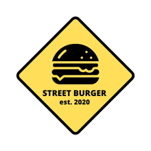 a yellow sign with a hamburger on it that says street burger est 2020