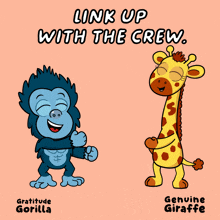 a cartoon of a gorilla and a giraffe with the words link up with the crew below them