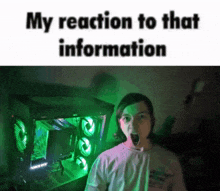 My Reaction To Than Information GIF