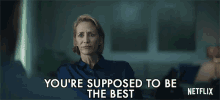 Youre Supposed To Be The Best Janet Mcteer GIF - Youre Supposed To Be The Best Janet Mcteer Helen Pierce GIFs