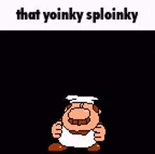 That Yoinky Sploinky Pizza Tower GIF - That Yoinky Sploinky Pizza Tower Meme GIFs
