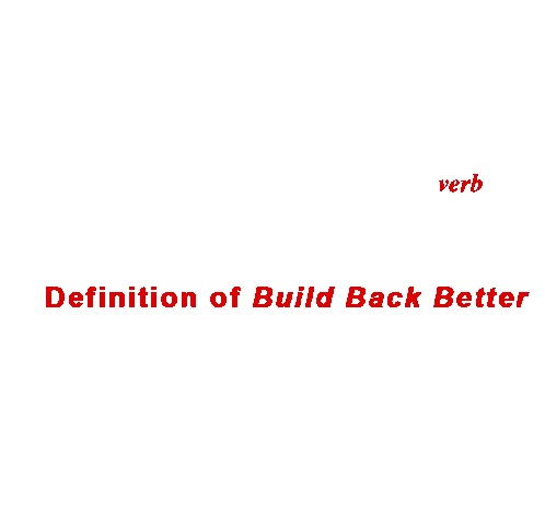 Build Back Better Definition Of Build Back Better Sticker - Build Back Better Definition Of Build Back Better Good Paying Jobs Stickers