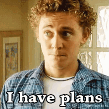I Have Plans GIF - I Have Plans Tom Hiddleston Plans GIFs