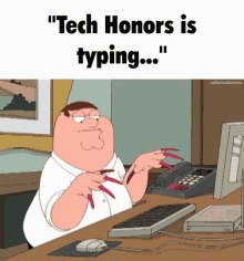 Tech Honors Is Typing Typing GIF
