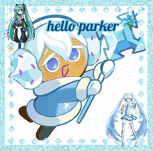 a picture of a cookie with hatsune miku and hello parker written on it