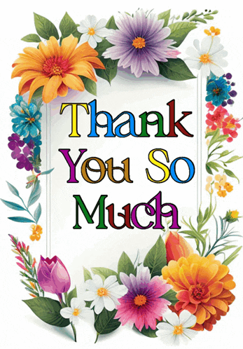 a card that says thank you so much with flowers around it