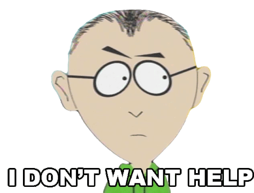 I Dont Want Help Mr Mackey Sticker - I Dont Want Help Mr Mackey South Park Stickers
