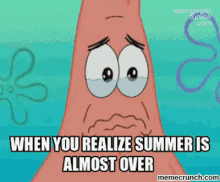 Almost Over GIF - Almost Over Summer Sponge Bob GIFs