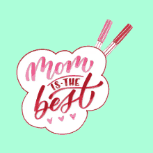 love mom best lettering mother