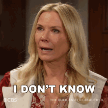 i dont know brooke logan forrester the bold and the beautiful idk i have no idea