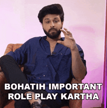 Bohatih Important Role Play Kartha Ashish Dawar GIF - Bohatih Important Role Play Kartha Ashish Dawar Ashish Dawar The Legal Baba GIFs