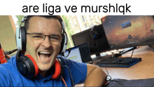 a man wearing headphones and glasses with the words are liga ve murshlqk below him