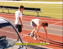 running is impossible work out i quit running track