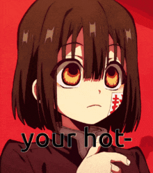 a girl with a bandage on her face and the words your hot