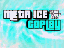 Meta Ice Goplay GIF - Meta Ice Goplay GIFs