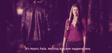 Its Mystic Falls Nothing Bad Ever Happens Here Elena Gilbert GIF - Its Mystic Falls Nothing Bad Ever Happens Here Elena Gilbert Katherine Pierce GIFs