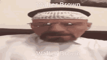 Walter White Walter Brown GIF - Walter White Walter Brown GIFs