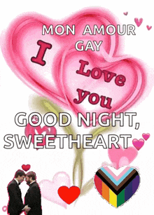 a poster that says mon amour gay love you goodnight sweetheart