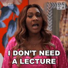 I Dont Need A Lecture Daniella King GIF - I Dont Need A Lecture Daniella King Sistas GIFs